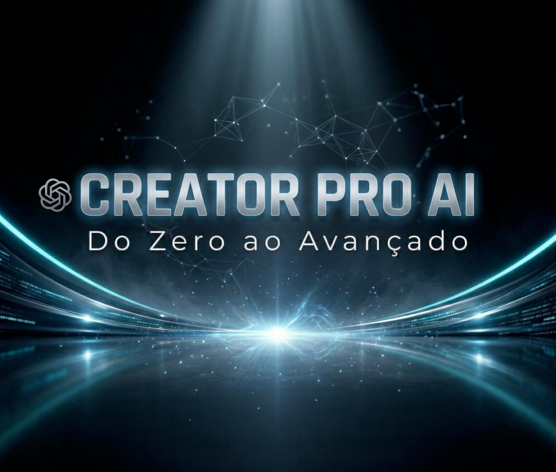 Creator Pro AI — Do Zero ao Avancado